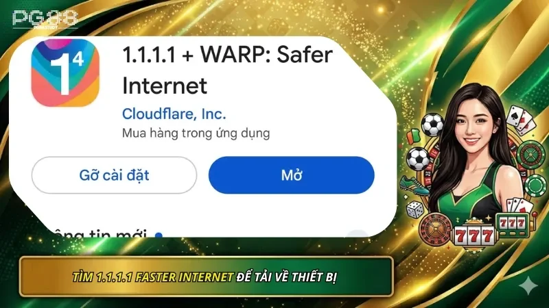 Tìm 1.1.1.1 Faster Internet trên thiết bị để tải
